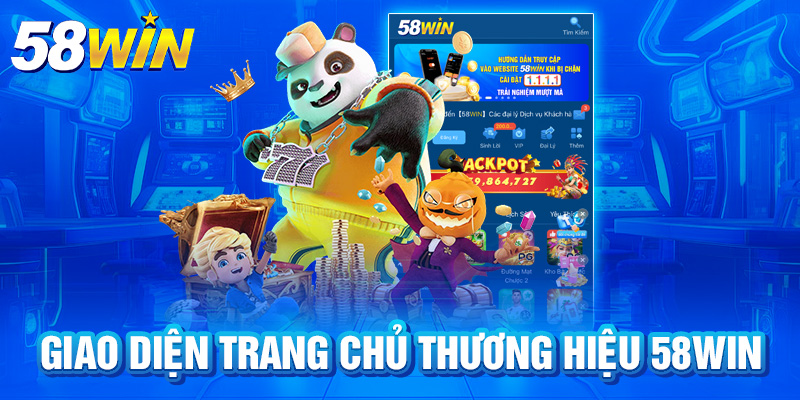 Giao diện trang chủ thương hiệu 58WIN